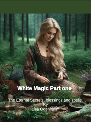 cover image of The Eternal Secrets, Blessings and Spells